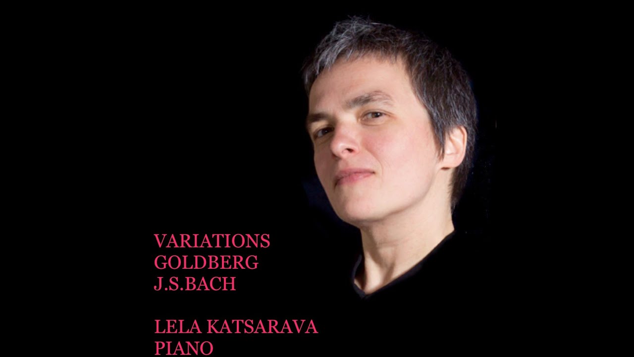 LELA KATSARAVA, BACH Goldberg Variations (Aria&V 1-2 , CD Mécénat Musical COPYRIGHT LELA KATSARAVA)