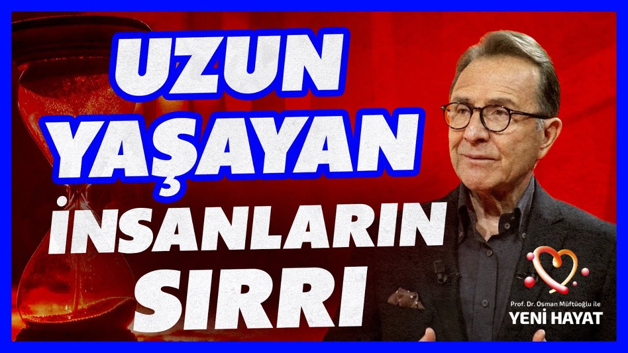 Uzun Yaşayan İnsanlar Neyi Doğru Yapıyor? Yaşlanma Bilimini Keşfedin! | BBO Yapım - Osman M&uuml;ft&uuml;oğlu