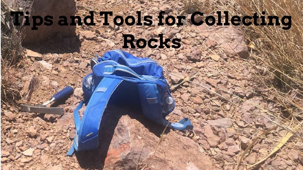 Useful Tips and Tools for Rockhounding