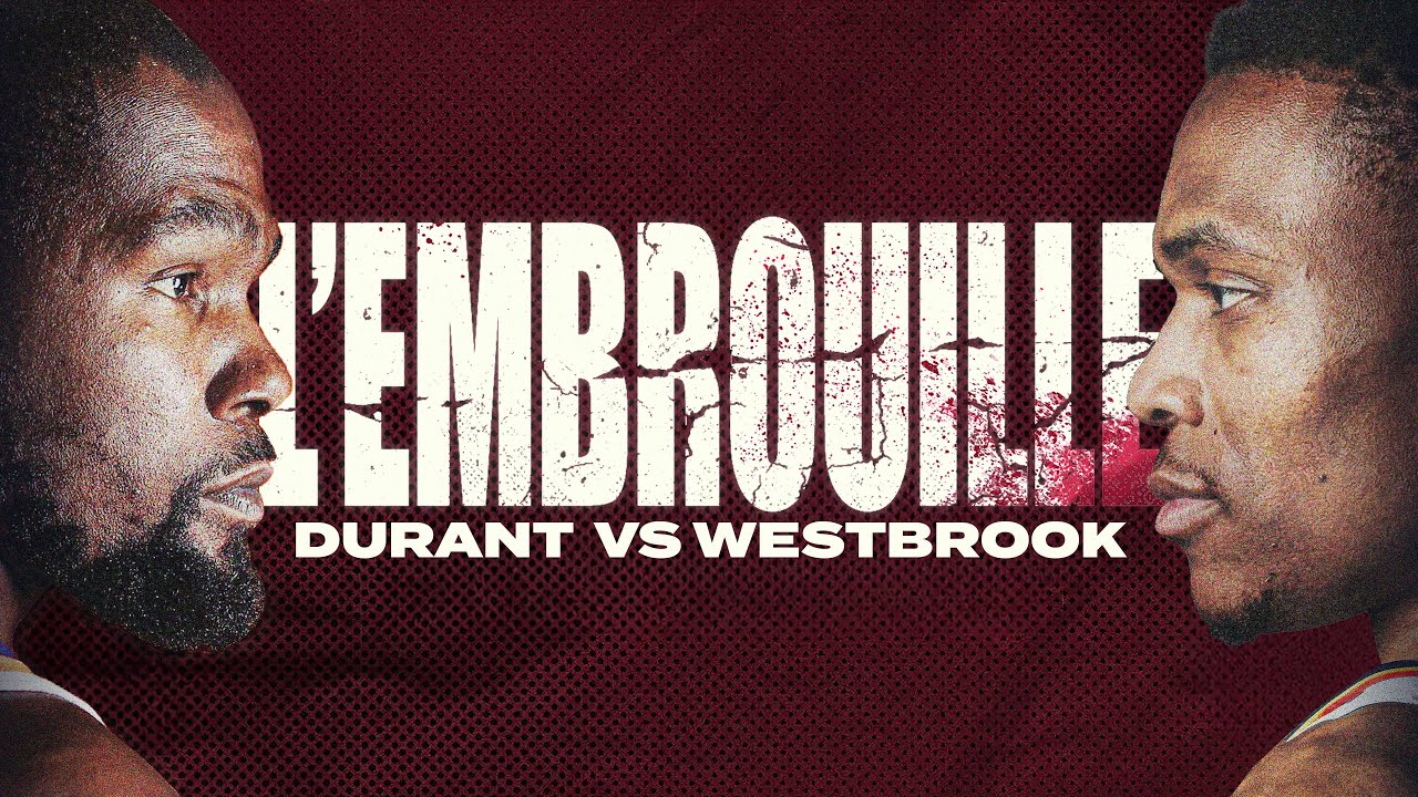 🐍 DURANT VS WESTBROOK 🐢 - L'EMBROUILLE #3 - D'AMIS À MEILLEURS ENNEMIS