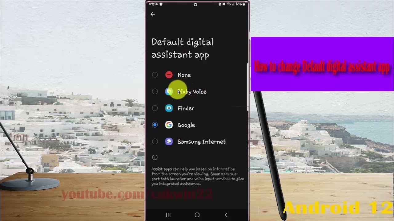 Samsung Galaxy S22 Ultra : How to change Default digital assistant app