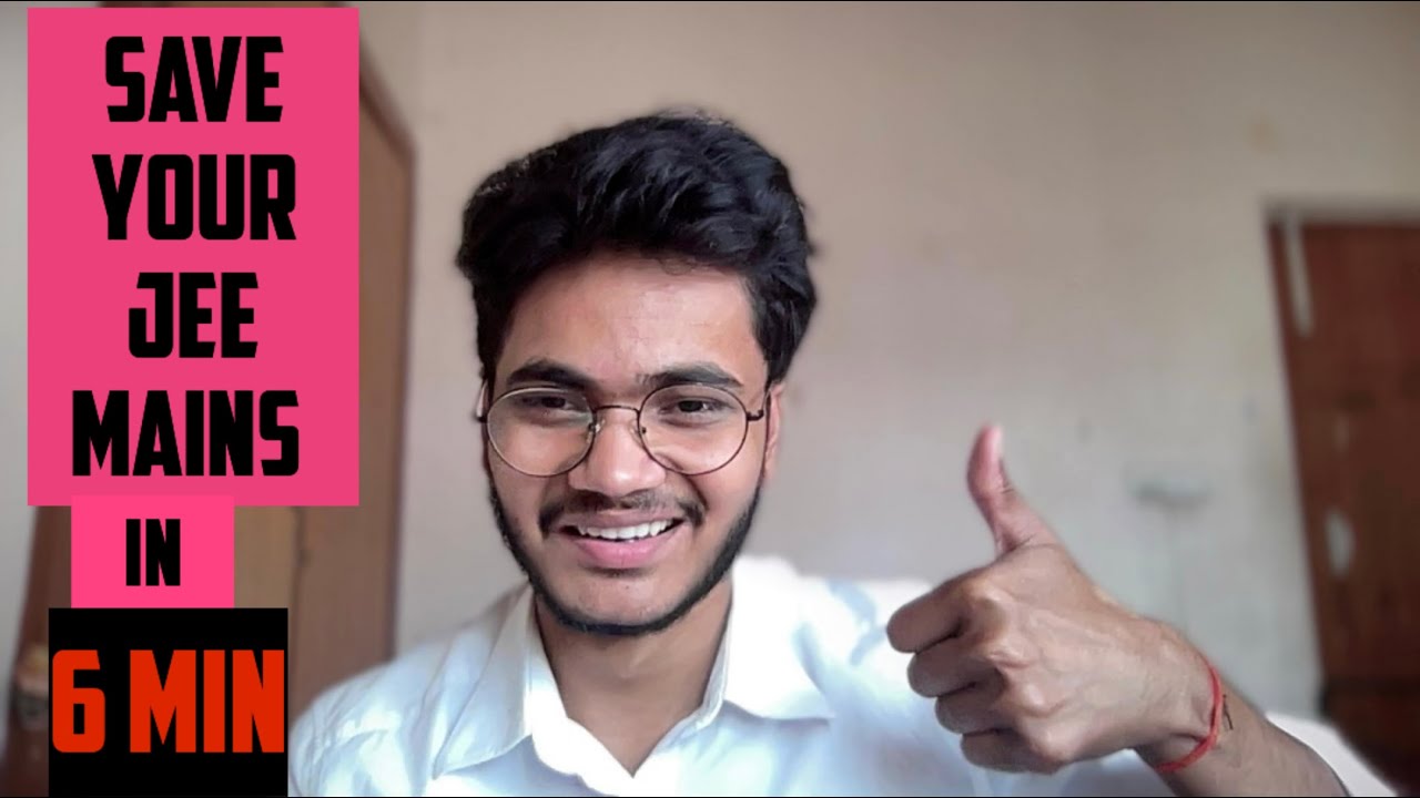 JEE MAINS 2026 - This 6 Minutes Will Save Your JEE Rank🔥|| DON'T MISS THESE THINGS🚫