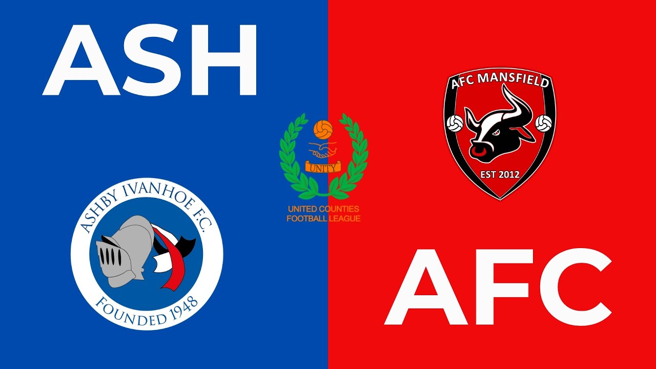 𝗠𝗮𝘁𝗰𝗵 𝗛𝗶𝗴𝗵𝗹𝗶𝗴𝗵𝘁𝘀 | Ashby Ivanhoe 1-2  AFC Mansfield | UCL Prem North, Sat 8th March 2025