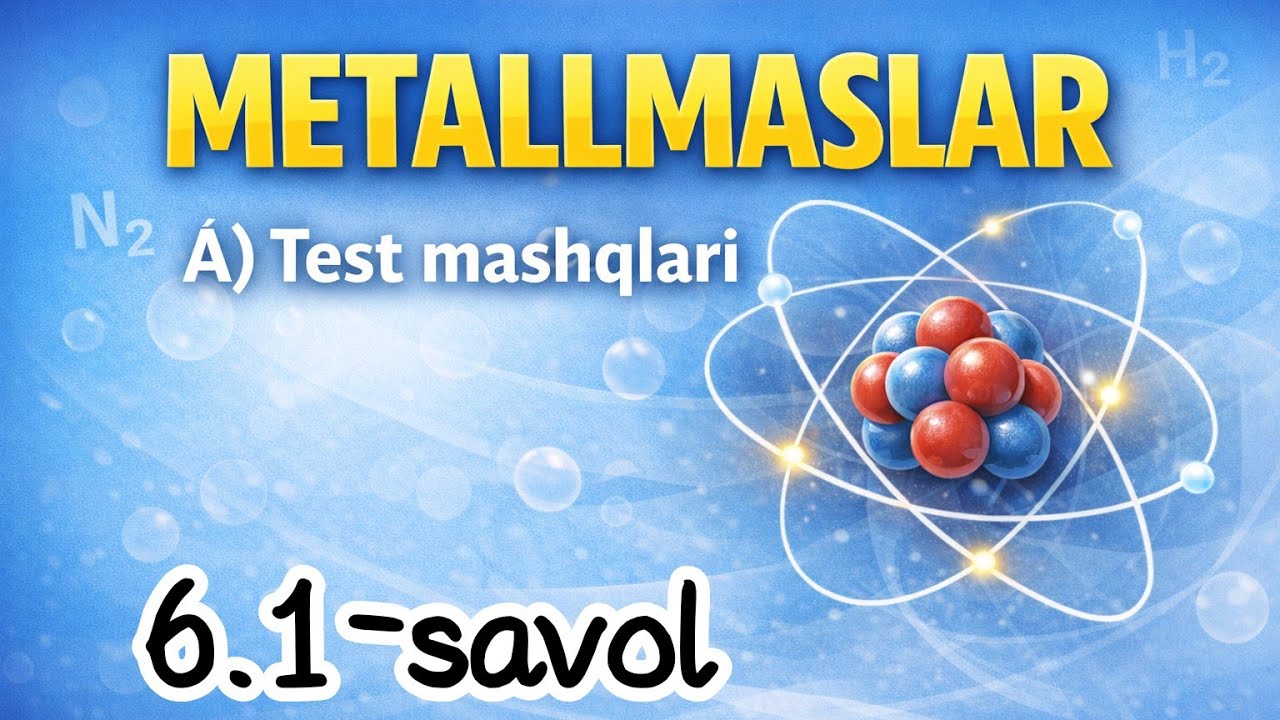 KIMYO | Ma'ruf Tongotarov. 2-qism. 18.2. Metallmaslar. A) Test mashqlari. 6.1-savol