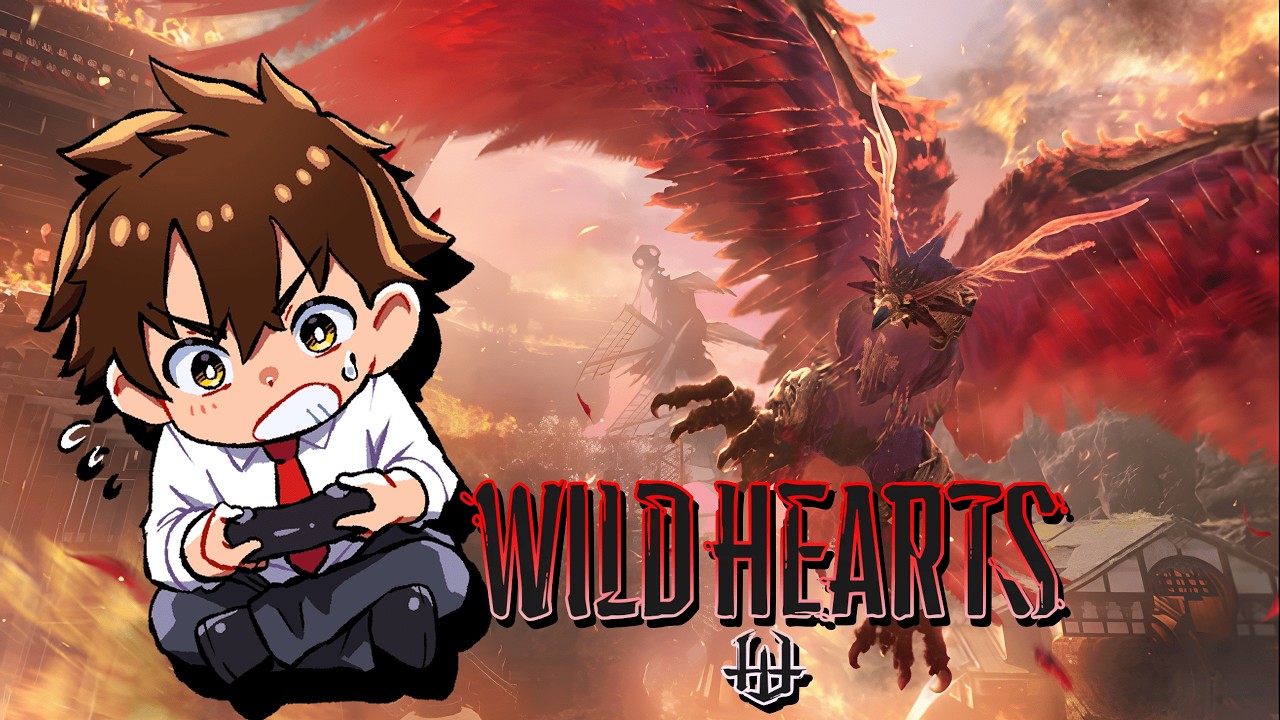 【WILD HEARTS】今日も強敵倒してストーリー進めるか！【初見さん歓迎】