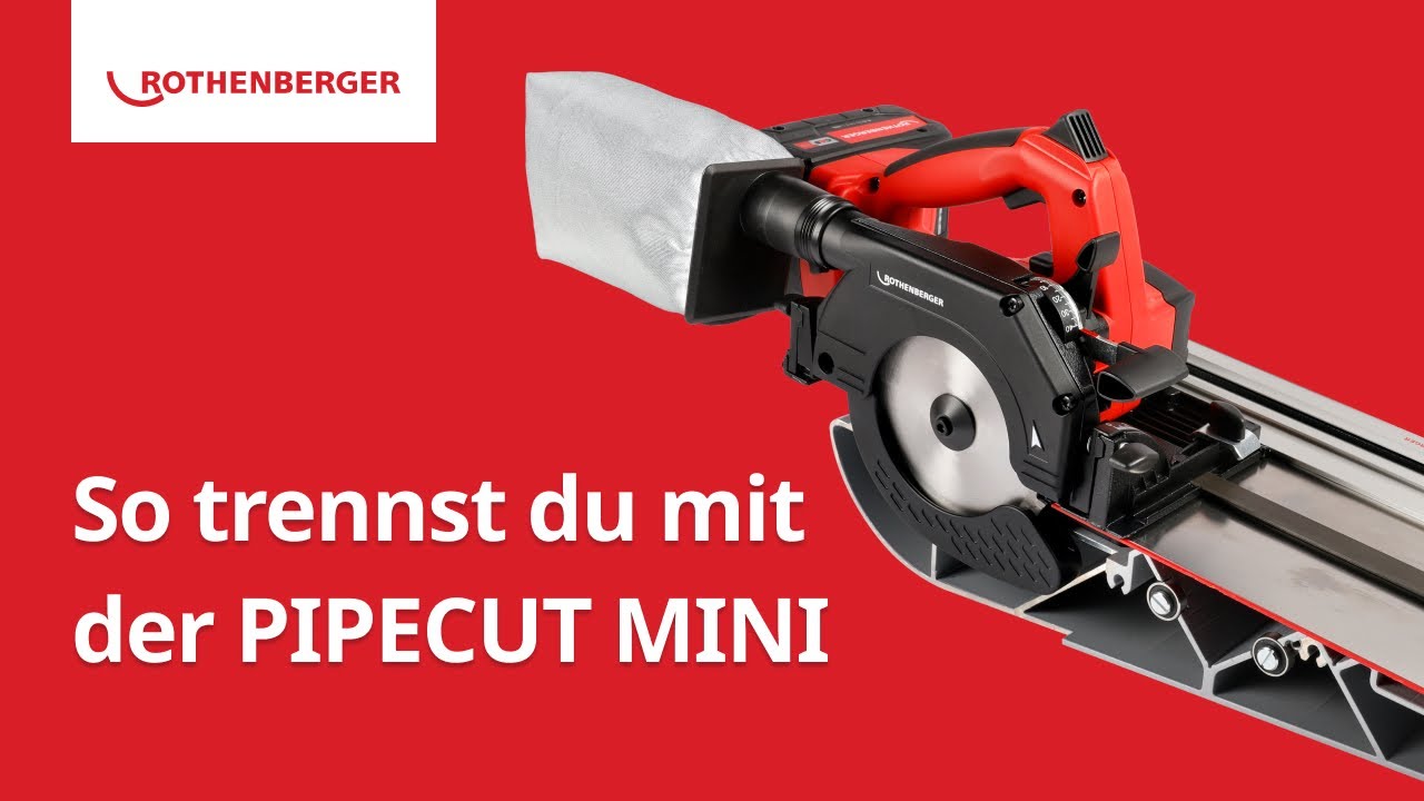 PIPECUT MINI | Verwendung und Schneidtechniken