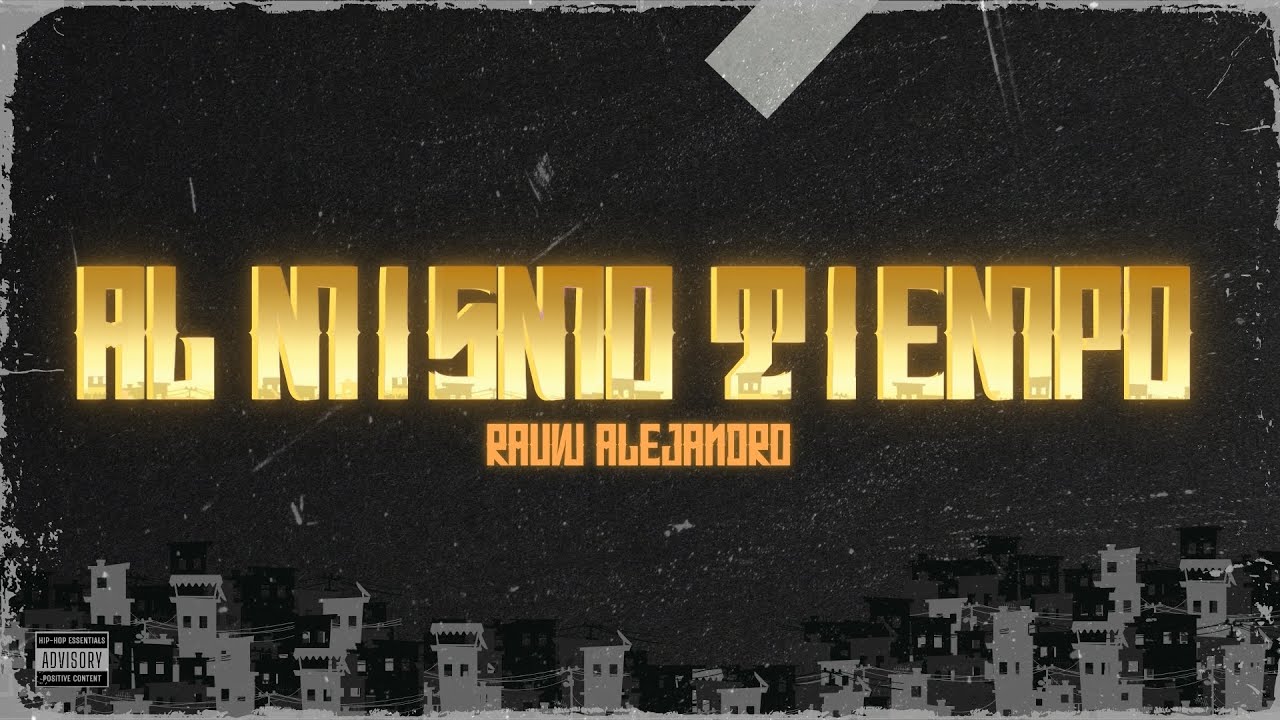 Al Mismo Tiempo - Rauw Alejandro (Letra/Lyrics)