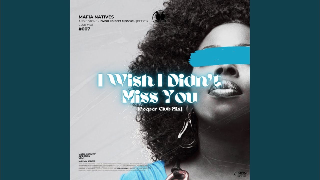 I Wish I Didn't Miss You (Deeper Club Mix)
