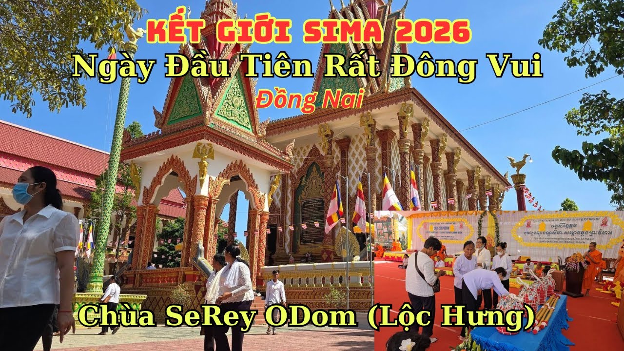 Ngày đầu tiên rất đông vui lễ kết giới sima chùa serey ODom lộc hưng 2026