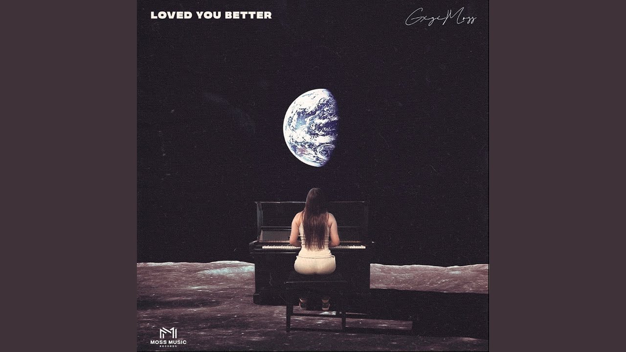 Loved You Better
