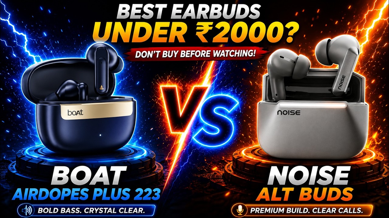 Noise ALT Buds vs boAt Airdopes Plus 223⚡Best Earbuds Under ₹2000 Full Comparison
