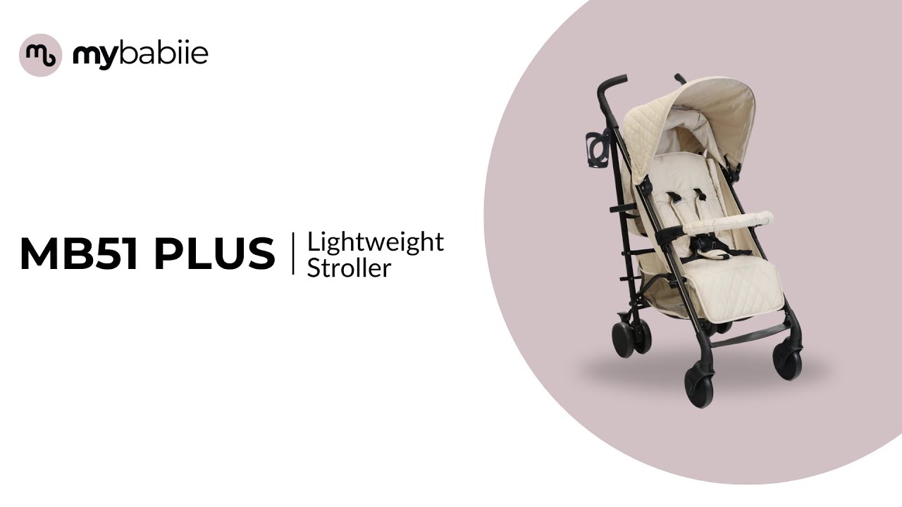 MB51 PLUS | Get to know the MB51 PLUS Lightweight Stroller