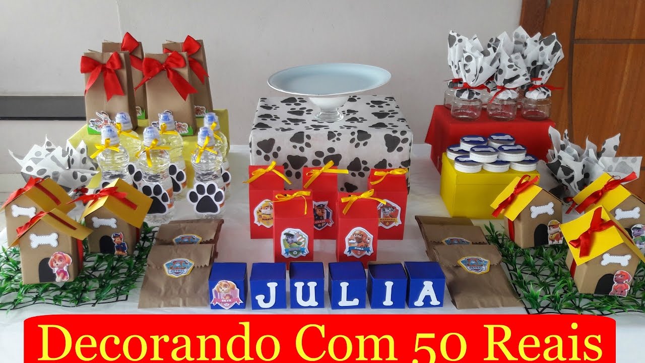 DECORAÇÃO DE FESTA GASTANDO POUCO - ATÉ 50 REAIS - PATRULHA CANINA - Taisa Alves