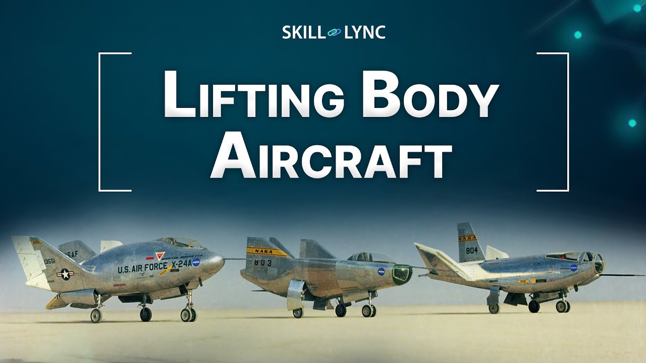 What are Lifting Body Aircraft? | Skill-Lync