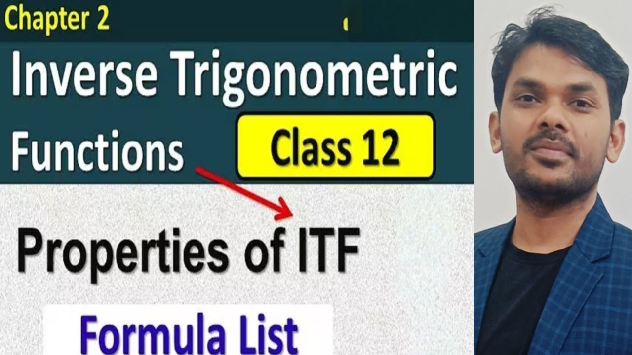 Properties of inverse trigonometric function | class 12 | chapter - 2 inverse trigonometric function