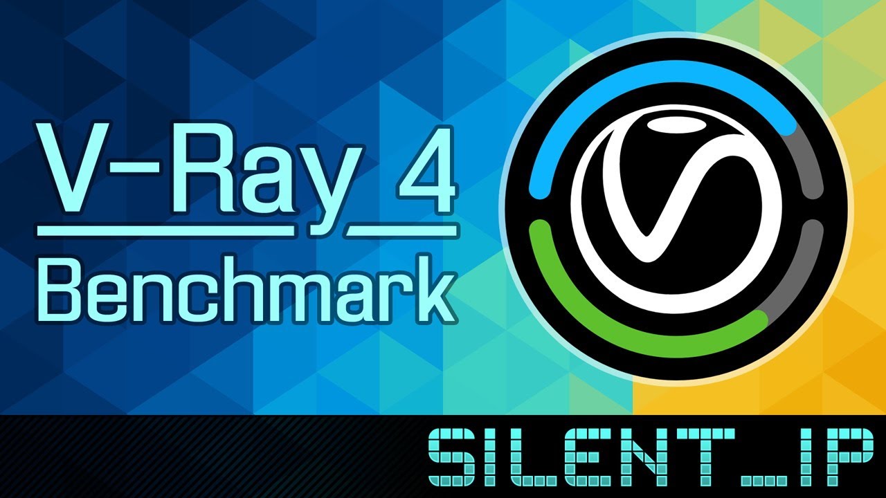 V-Ray 4: Benchmark