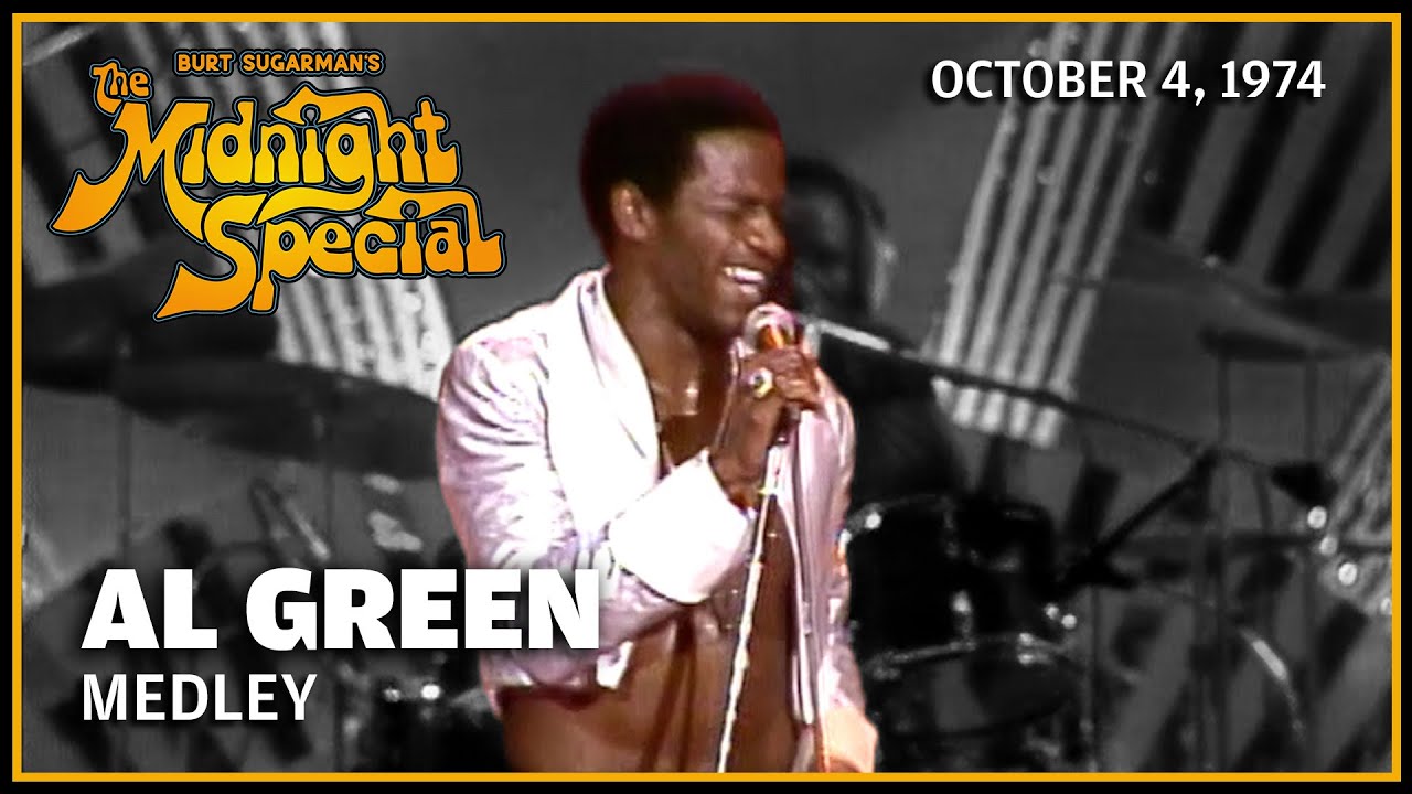 Medley - Al Green | The Midnight Special