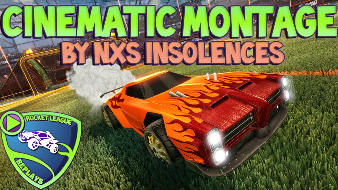 Rocket League Epic Montage - nXs Insolences