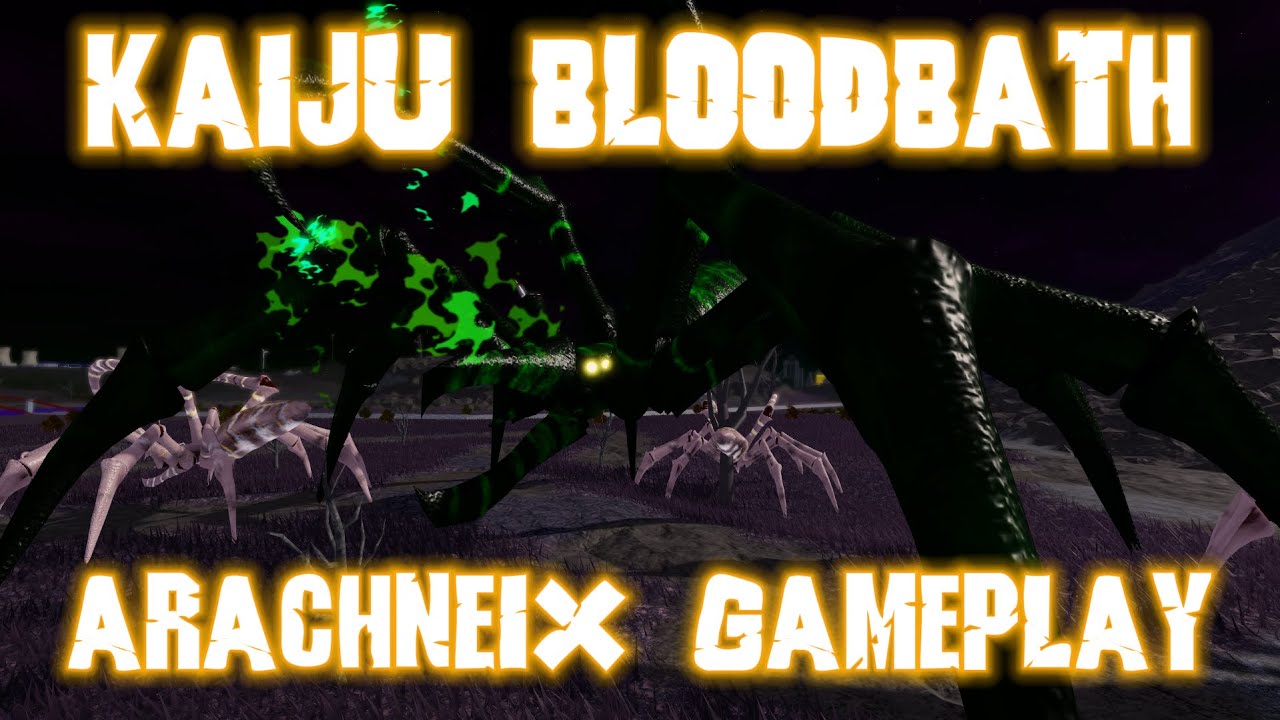 Arachneix Gameplay | Kaiju Bloodbath