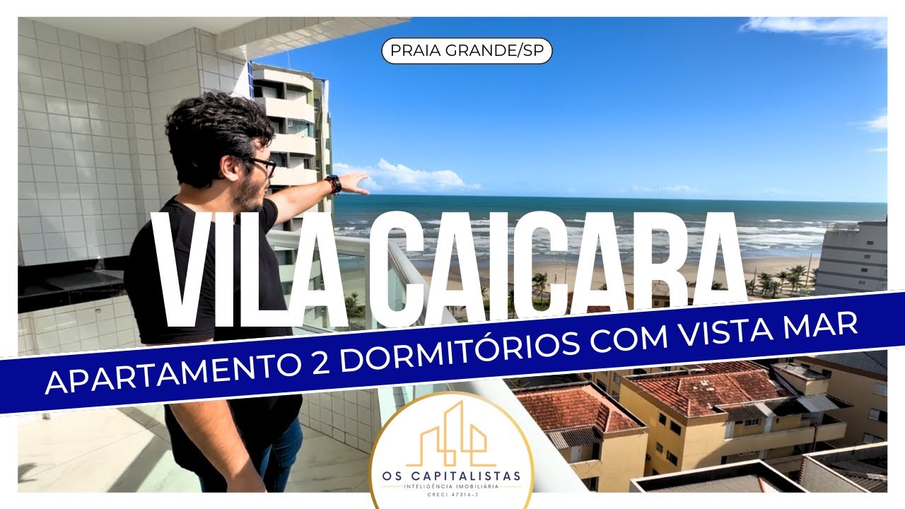 Vista frontal pro mar | Apartamento 2 dormitórios na Vila Caiçara e ótimo preço