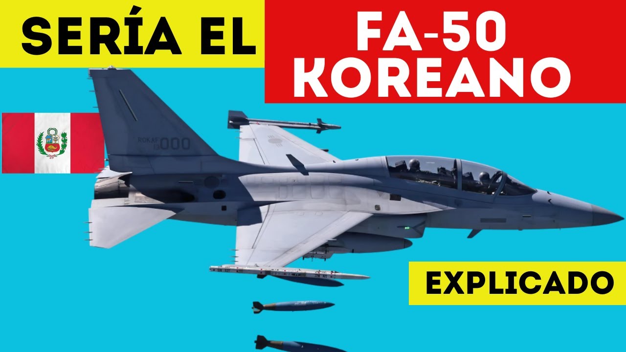 ¿POR QUÉ EL KAI FA-50 SERÍA MEJOR QUE 12 AERONAVES SUBSÓNICAS PARA EL PERÚ? - EXPLICADO