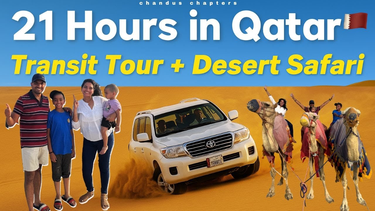 Qatar Transit Vlog ✈️ | 21 Hours in Doha | Desert Safari + City Tour🇶🇦