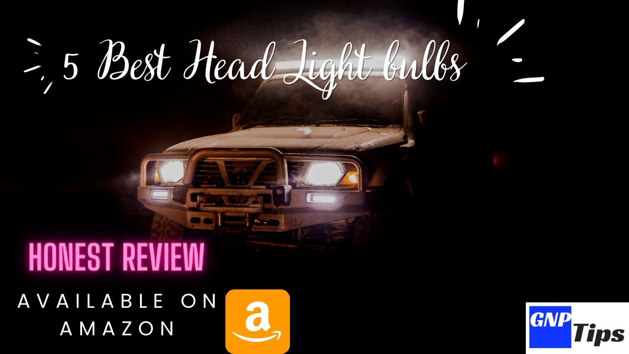 5 Best Car Headlight Bulbs Review