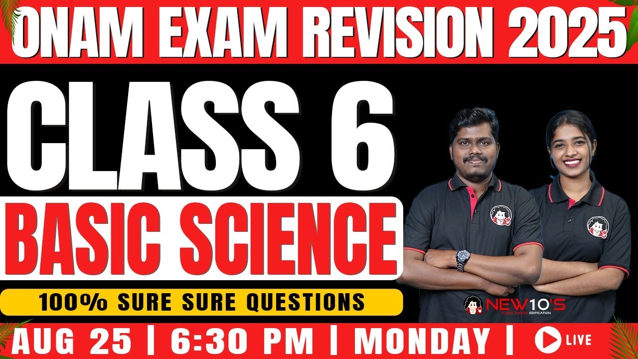 6TH  STATE BASIC SCIENCE || ONAM EXAM 2025 SURE QUESTION DISCUSSION || NEW10'S
