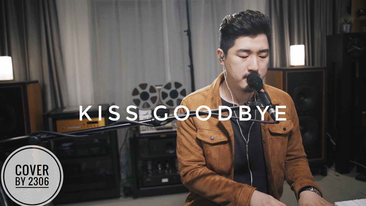 【2306】Kiss goodbye.(Cover.王力宏)
