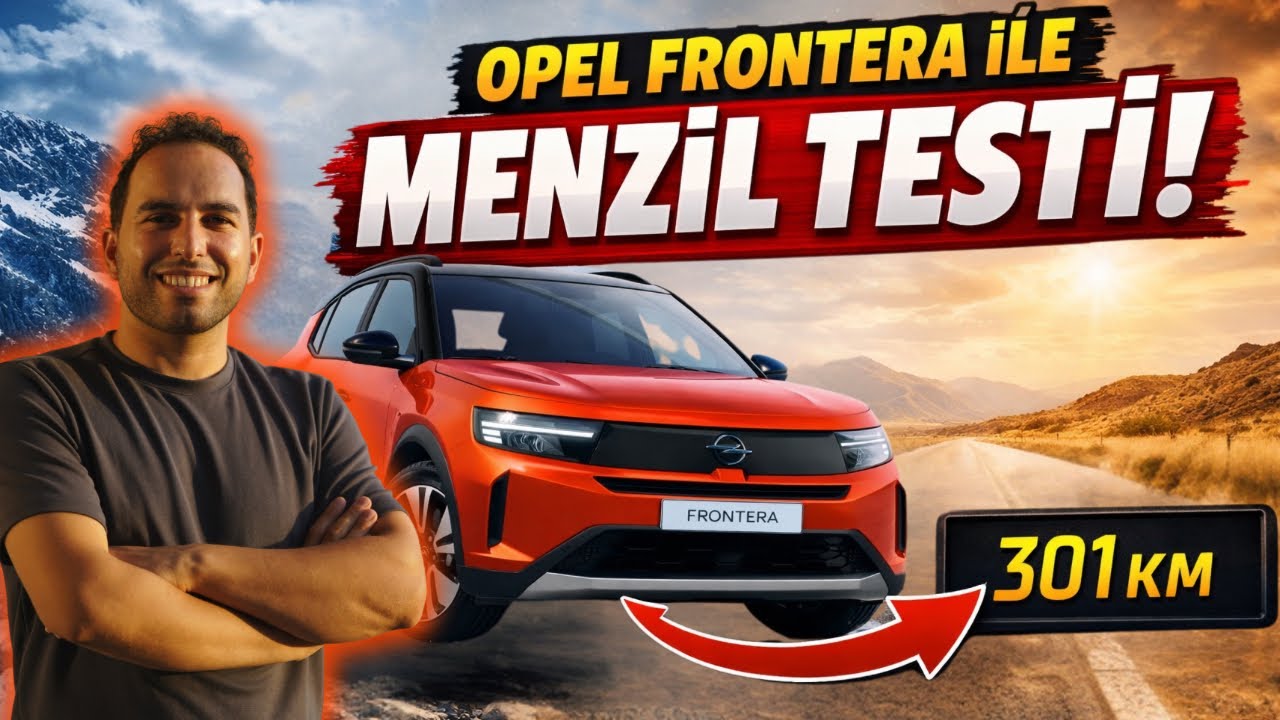 OPEL FRONTERA MENZİL TESTİ 44 kWh BATARYA İLE KAÇ KM GİTTİ?