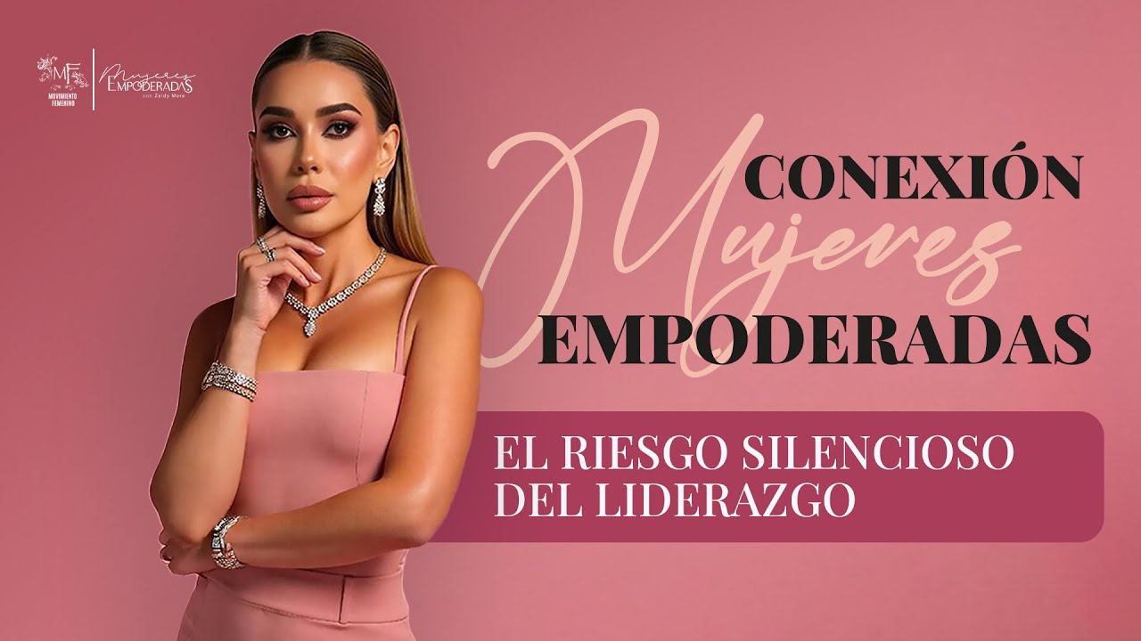 Conexión  Mujeres Empoderadas | 9 Febrero 2026
