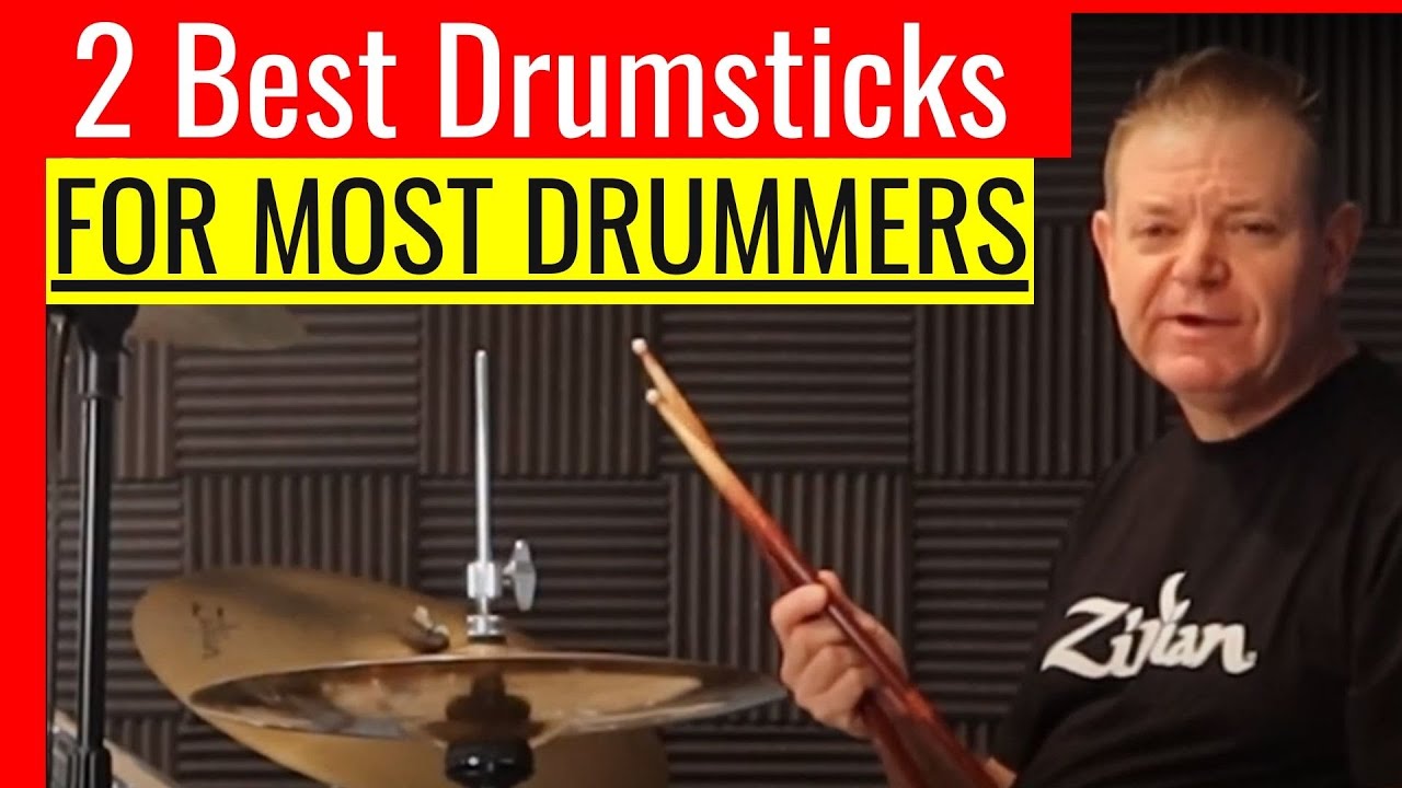 2 Best Drumsticks For Most Drummers