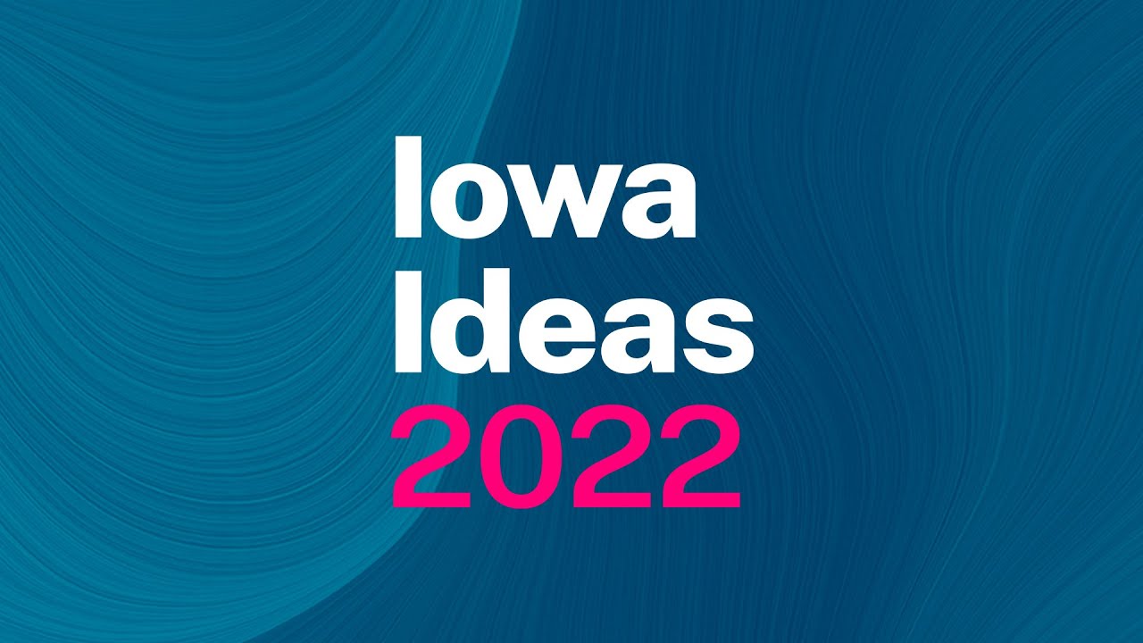 Iowa Ideas In Depth Week 2022 - Opportunity in Public Infrastructure