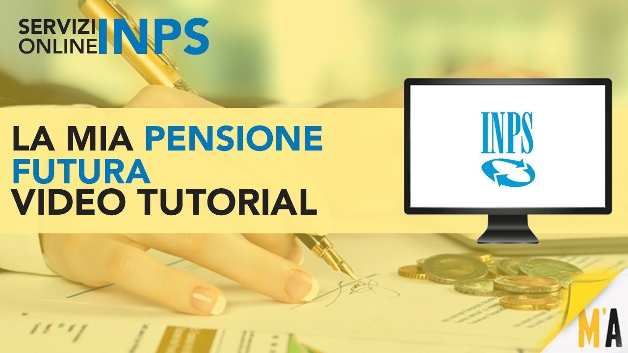 La mia Pensione Futura: ecco come simulare la propria pensione - Servizi Online INPS