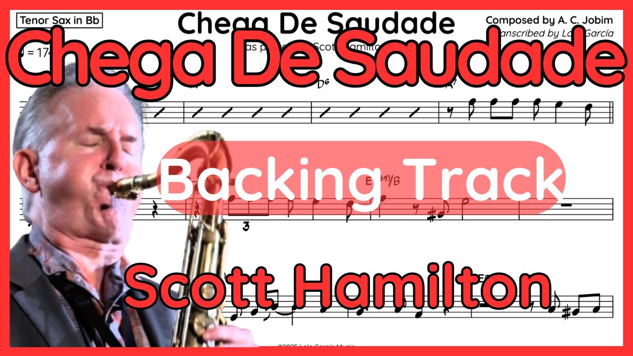 Chega De Saudade · Backing Track (Scott Hamilton) for Tenor Sax in Bb