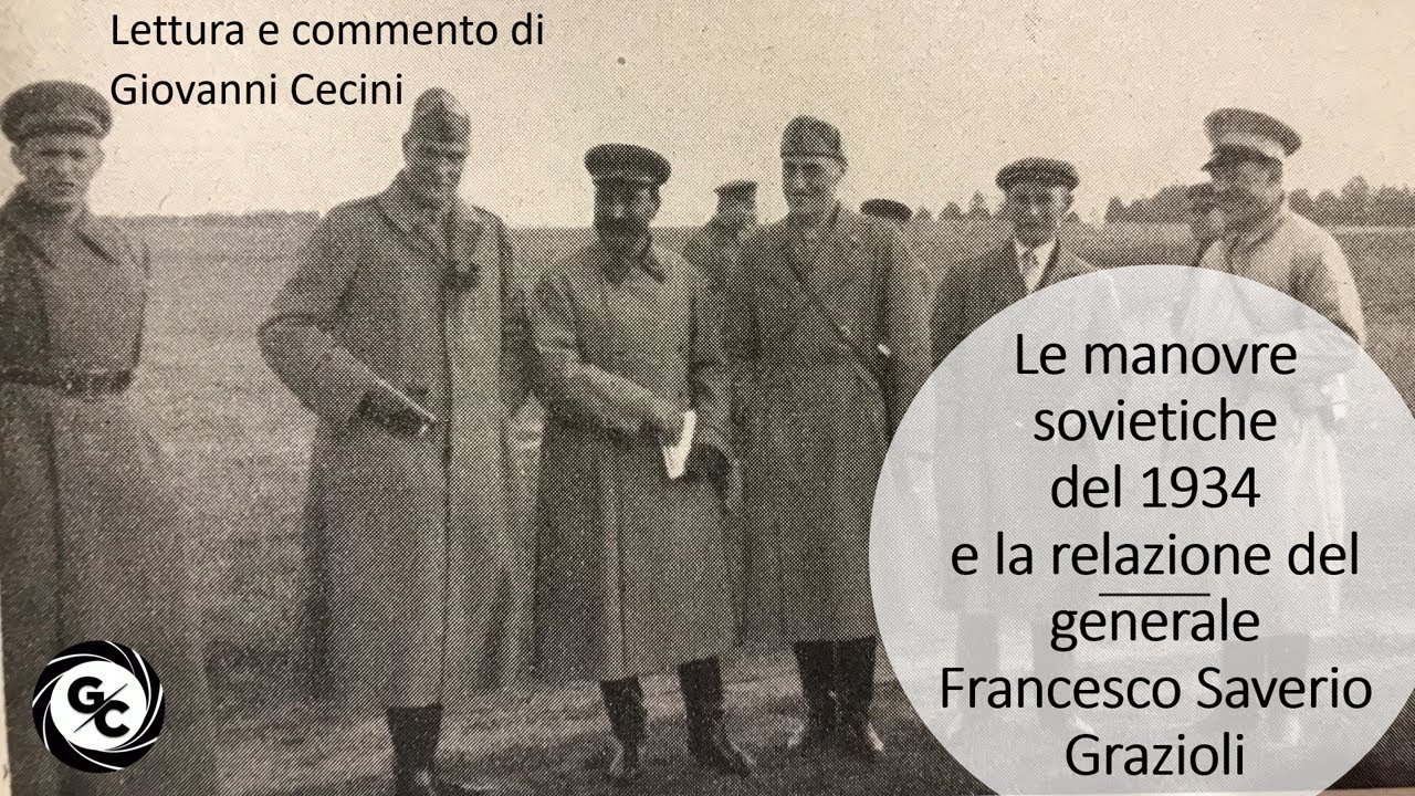 Le manovre sovietiche del 1934 e la relazione del generale Francesco Saverio Grazioli