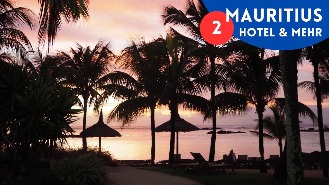 Mauritius 🦤 2 🦤 Anreise, Beachcomber Hotel & Kulinarisches