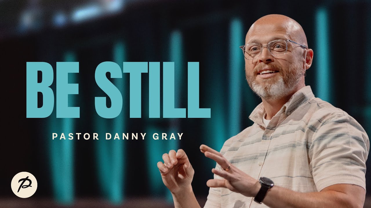 Be Still | Pastor Danny Gray | Parkwood Gospel Church