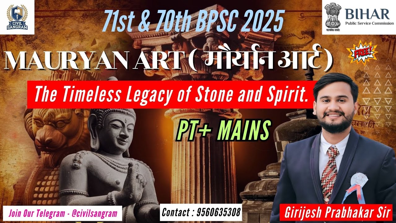 Mauryan Art Lecture for BPSC Mains | Expert Insights by Girijesh Prabhakar