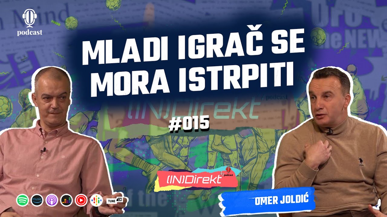 Omer Joldić: U BiH koliko ima stanovnika, toliko ima selektora  – (IN)Direkt 015