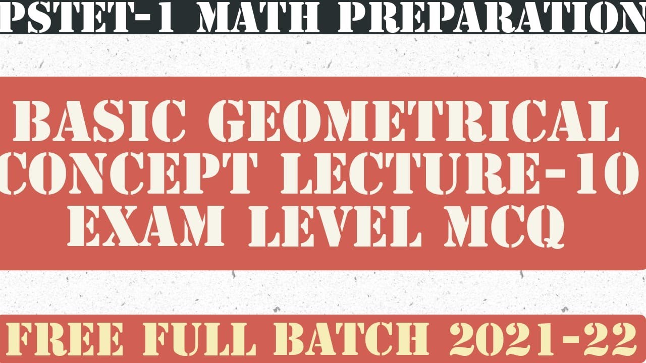 Basic Geometrical Concept Lecture-10,math for Pstet,Ptet math free batch,math full syllabus ptet.