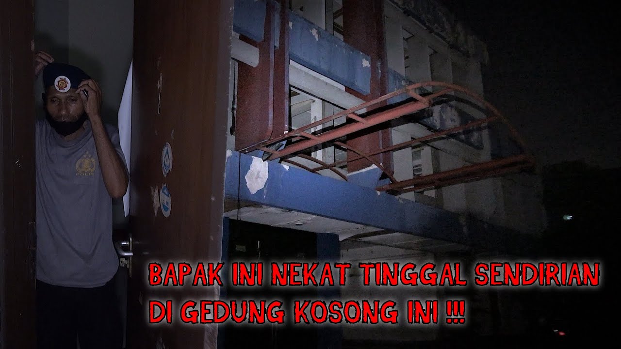 GEDUNG KOSONG-JAKARTA PUSAT | BAPAK INI NEKAT TINGGAL SENDIRIAN DI GEDUNG INI !!!