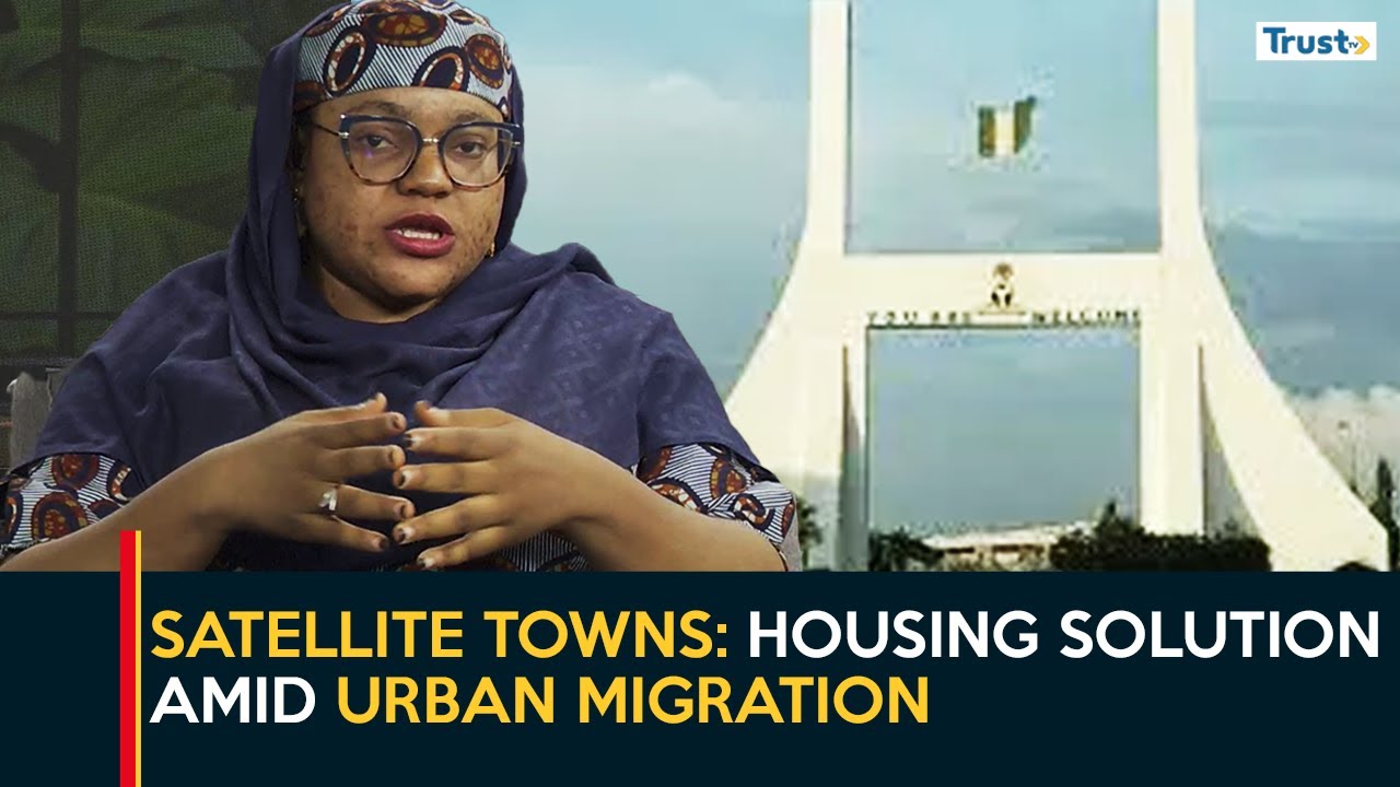 Satellite Towns: Housing Solution amid urban migration | DaybreakExtra