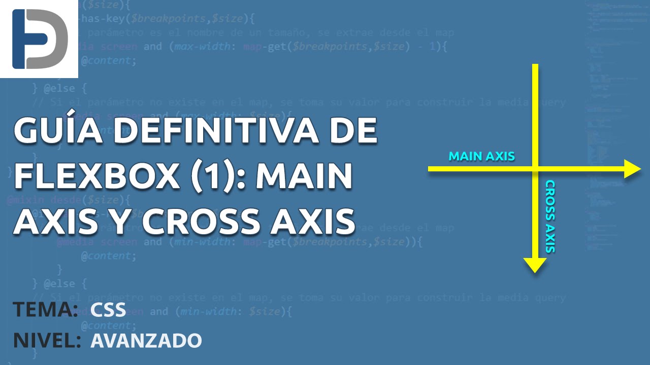 Curso definitivo de flexbox (1) - Main Axis y Cross Axis