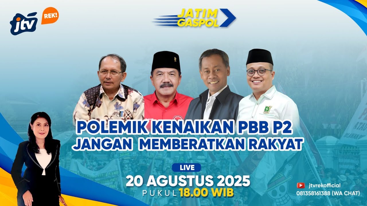 JATIM GASPOL "POLEMIK KENAIKAN PBB P2 JANGAN MEMBERATKAN RAKYAT"