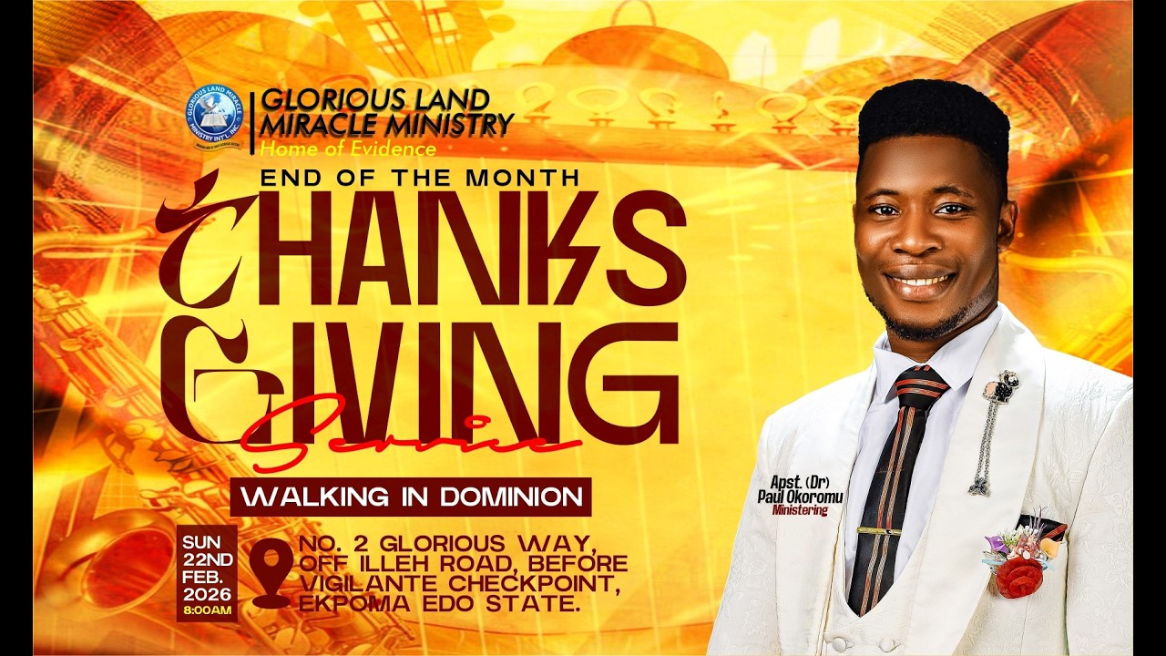 END OF THE MONTH THANKSGIVING SERVICE (February Edition) with Apostle Paul Okoromu || 22nd Feb. 2026