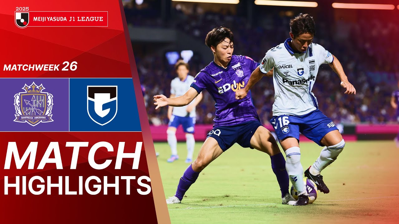 Sanfrecce Hiroshima vs. Gamba Osaka - Game Highlights | 2025 J1 LEAGUE HIGHLIGHTS | MW 26