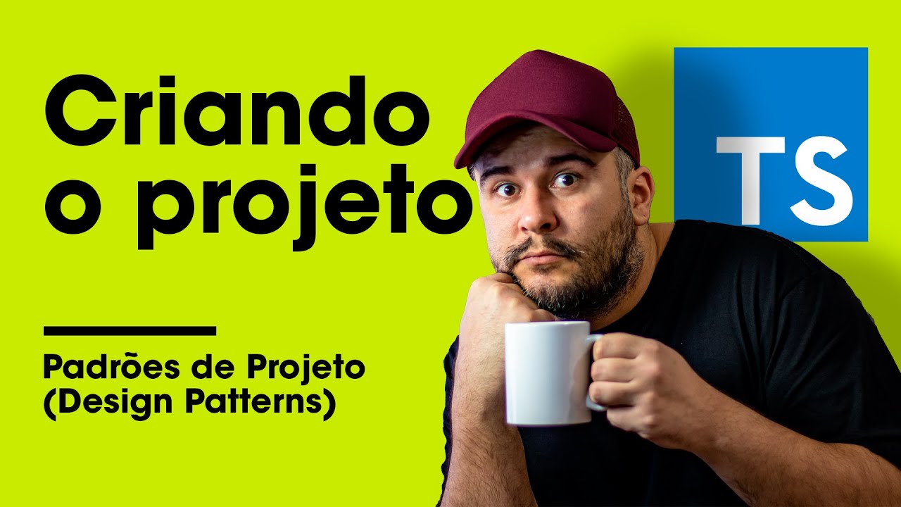 Padrões de Projeto - Configurando um projeto TypeScript - Parte 3/45