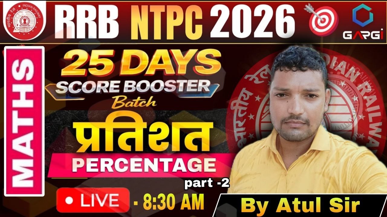 RRB NTPC 2026 MATHS CRASH COURSE Day-2 Percentage Guaranteed Success