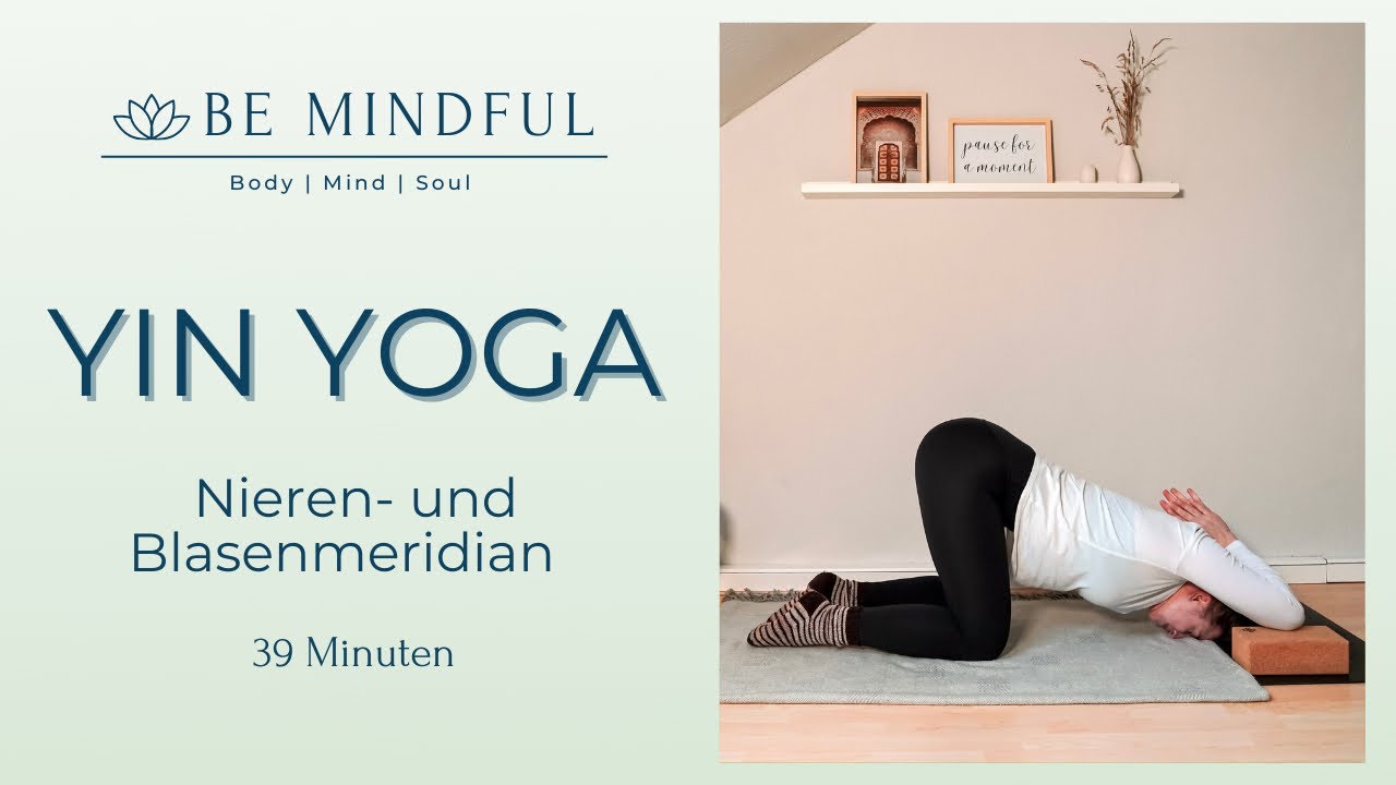 YIN YOGA | Nieren- & Blasenmeridian | 40 Minuten